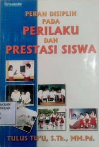 Image of Peran Disiplin pada Perilaku dan Prestasi Siswa
